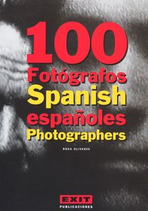 100 fotógrafos españoles