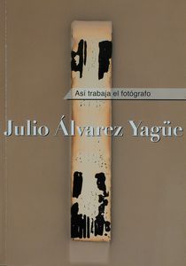 Así trabaja el fotógrafo-Julio Alvarez Yagüe